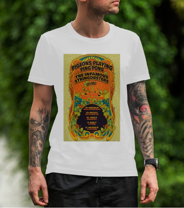 2025 Pigeons Playing Ping Pong The Infamous Stringdusters Melt Tour Dates T-Shirt