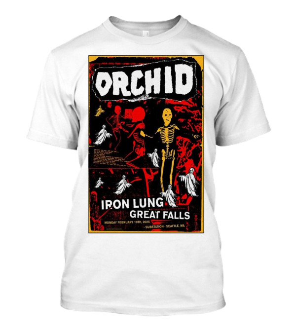 Orchid Iron Lung Great Falls Feb 10 2025 Substation Seattle WA T-Shirt