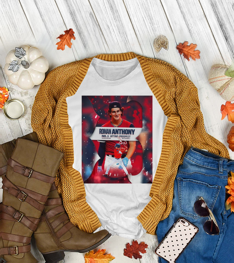 Roman Anthony Boston Red Sox No 1 Hitting Prospect MLB Pipeline No 2 Overall T-Shirt
