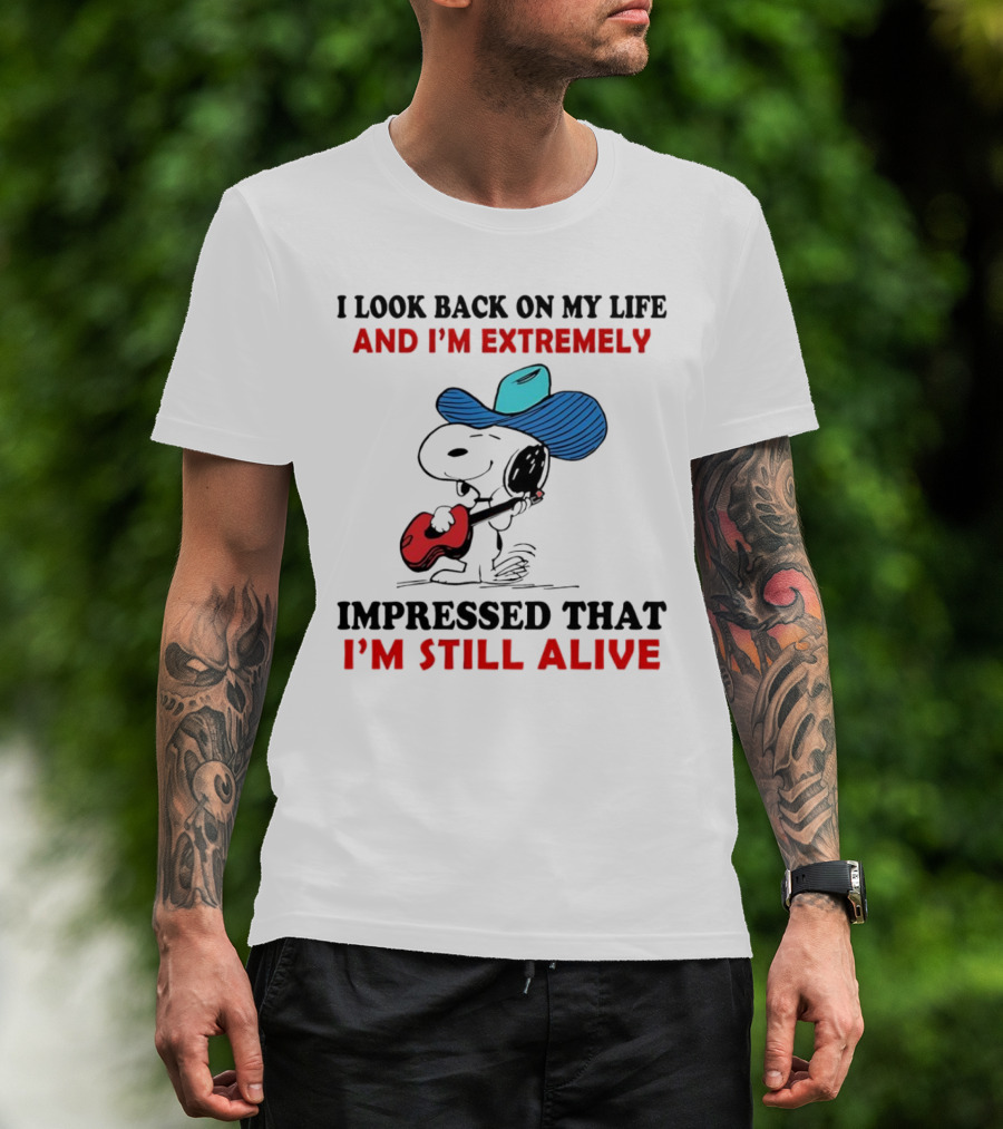 Snoopy I Look Back On My Life And I'm Extremely Impressed That I'm Still Alive Cowboy Hat Guitar T-Shirt