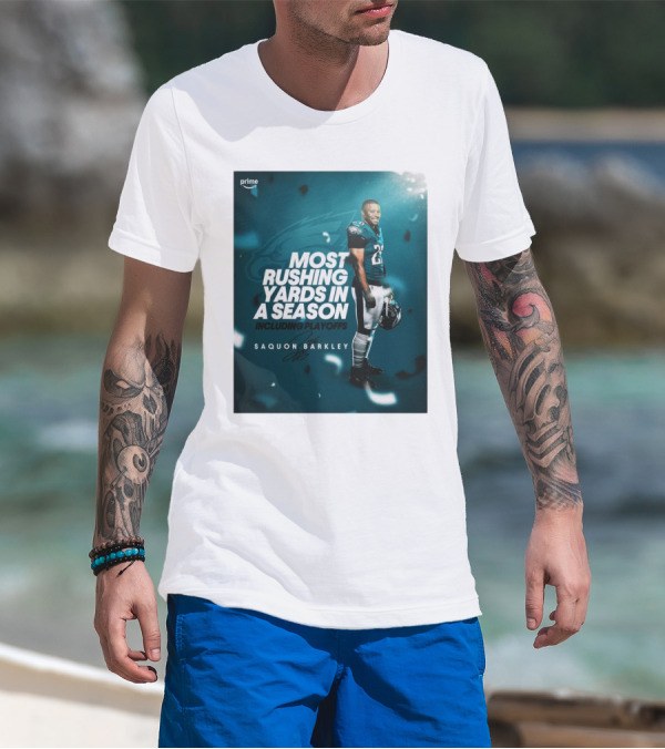 Prime Saquon Barkley Most Rushing Yards Including Playoffs Philadelphia Eagles T-Shirt