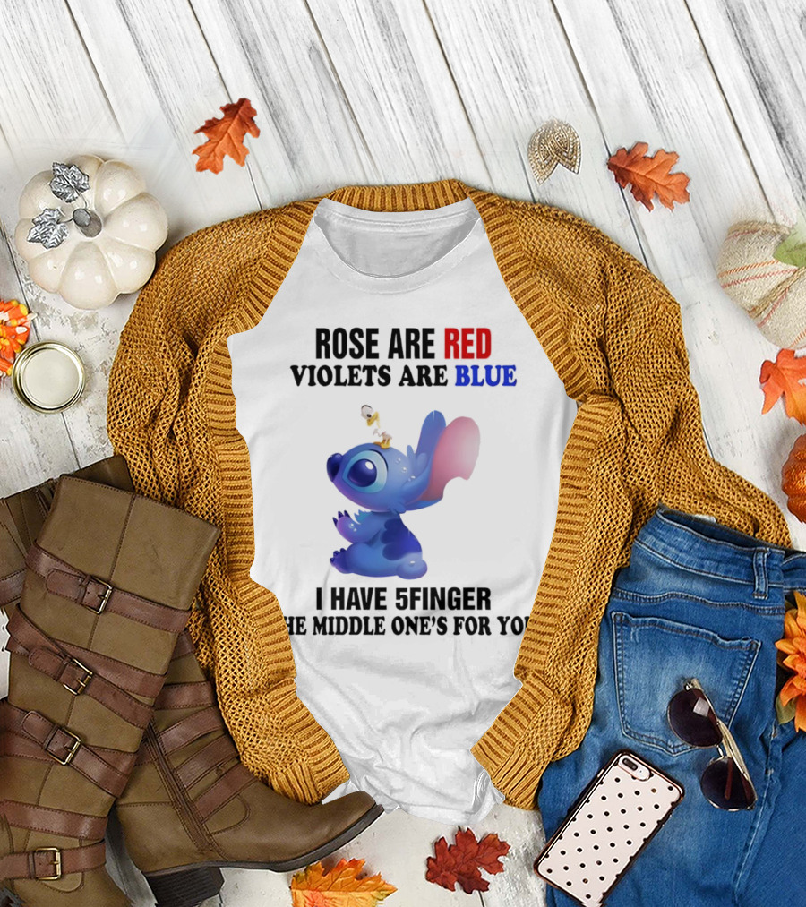 Rose Are Red Violets Are Blue Stitch 5 Finger Middle One's For You T-Shirt