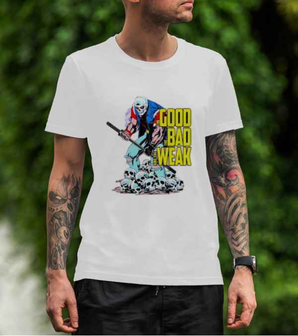 The Good The Bad And The Weak Skeleton Warrior With Skulls T-Shirt