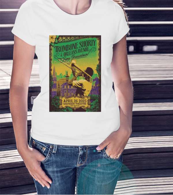Trombone Shorty & Orleans Avenue Treme Threauxdown April 26 2025 Saenger Theatre New Orleans T-Shirt