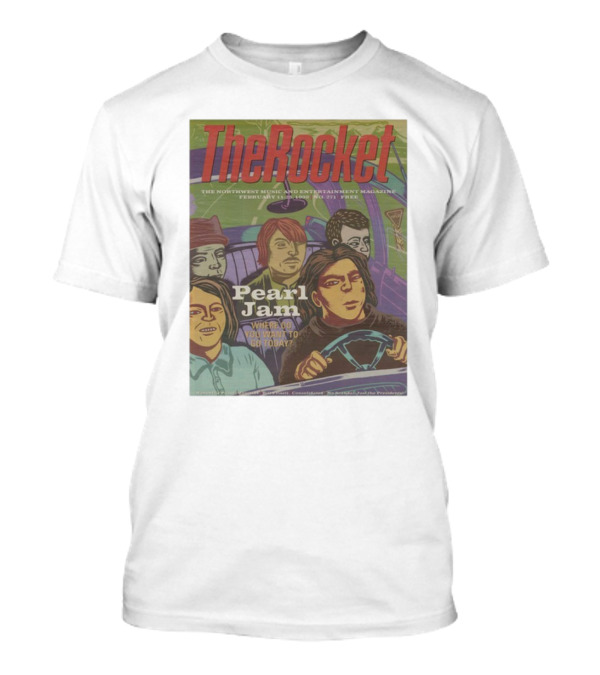 The Rocket Pearl Jam February 1995 Where Do You Want To Go Today? T-Shirt