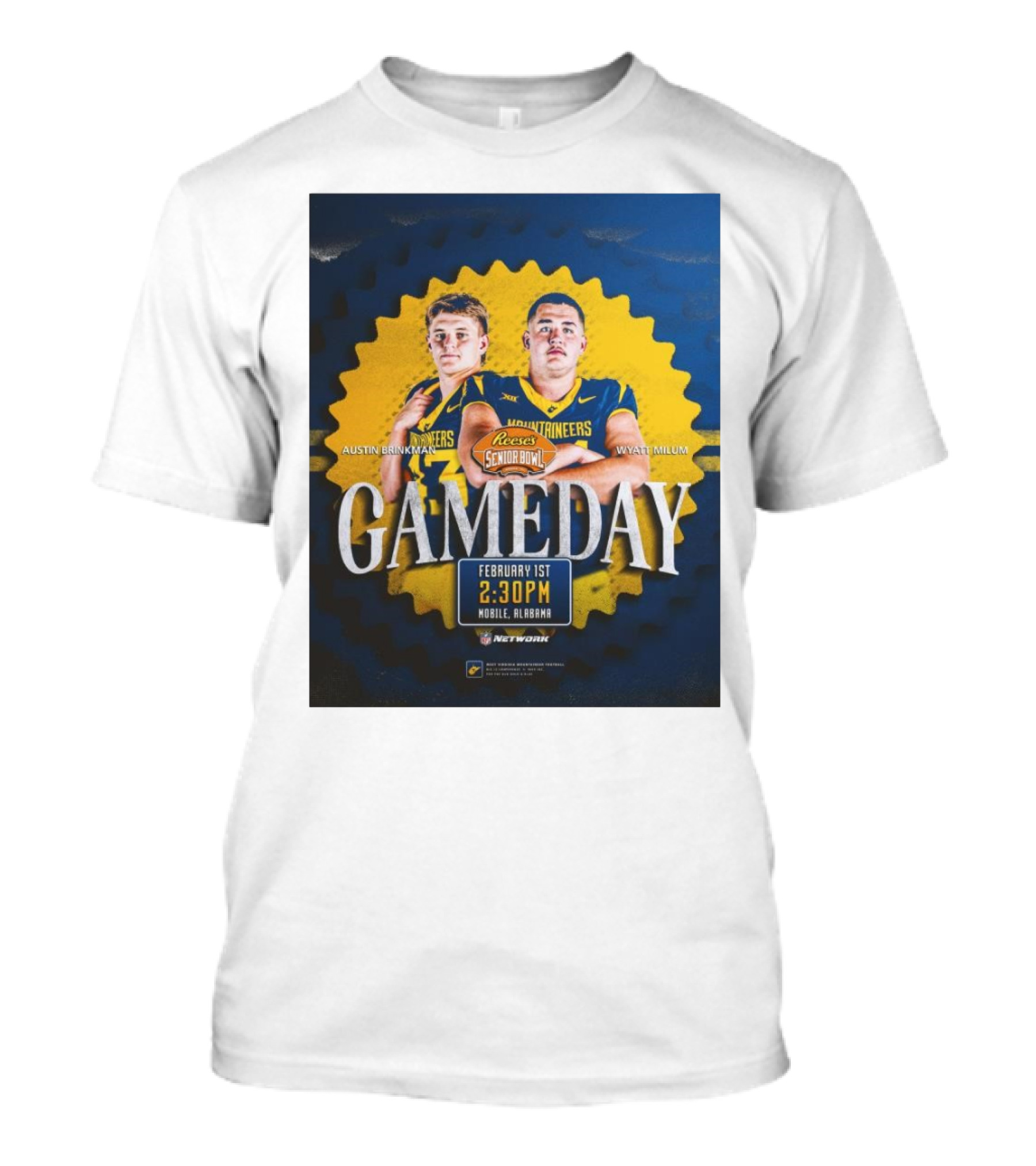 Reese's Senior Bowl Gameday Austin Brinkman Wyatt Milum February 1st 2:30PM Mobile Alabama West Virginia Mountaineers Football T-Shirt