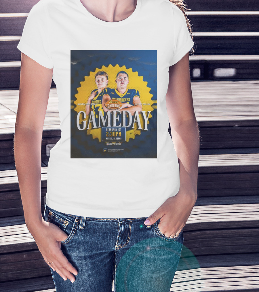 Reese's Senior Bowl Gameday Austin Brinkman Wyatt Milum February 1st 2:30PM Mobile Alabama West Virginia Mountaineers Football T-Shirt