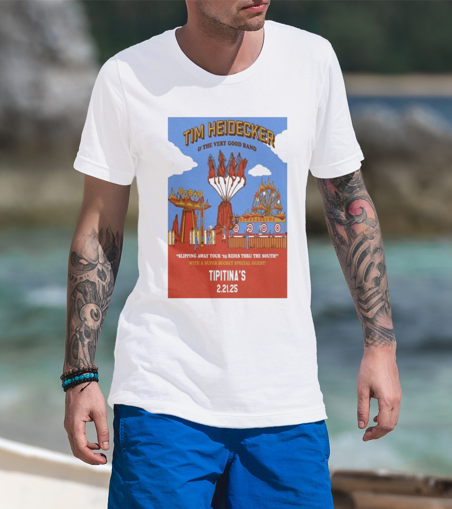 Tim Heidecker & The Very Good Band Slipping Away Tour '25 Rides Thru The South Tipitina’s New Orleans Feb 21 2025 T-Shirt