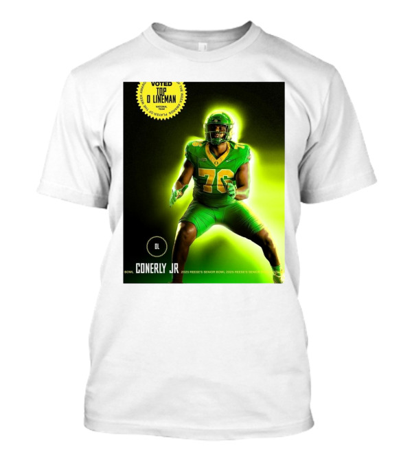 Voted Top Lineman Josh Conerly Jr 2025 Reese's Senior Bowl Oregon Ducks Football T-Shirt