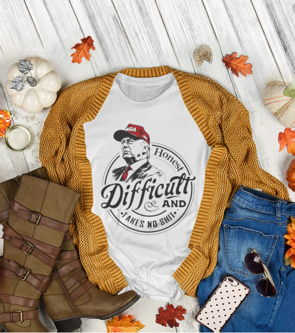 Honest Difficult And Takes No Shit MAGA Cap Illustration T-Shirt