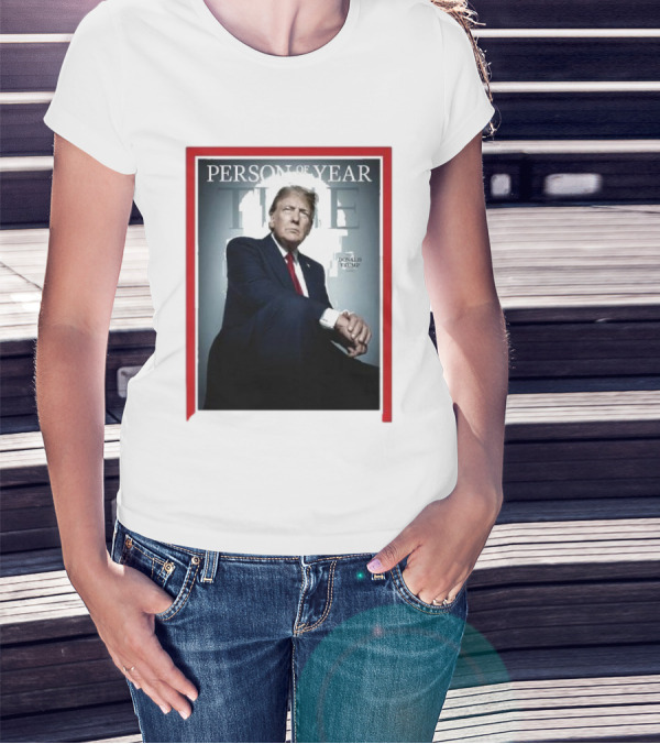 TIME Trump Person Of The Year Donald Trump T-Shirt