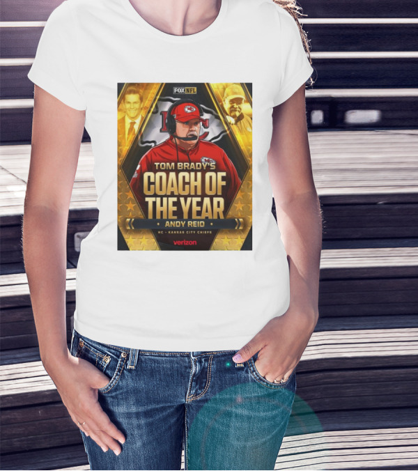 Tom Brady's Coach Of The Year Andy Reid HC Kansas City Chiefs NFL Verizon Fox NFL T-Shirt