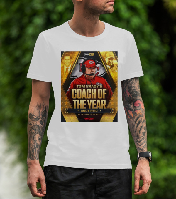 Tom Brady's Coach Of The Year Andy Reid HC Kansas City Chiefs NFL Verizon Fox NFL T-Shirt