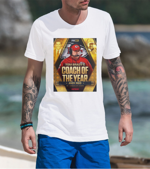 Tom Brady's Coach Of The Year Andy Reid HC Kansas City Chiefs NFL Verizon Fox NFL T-Shirt