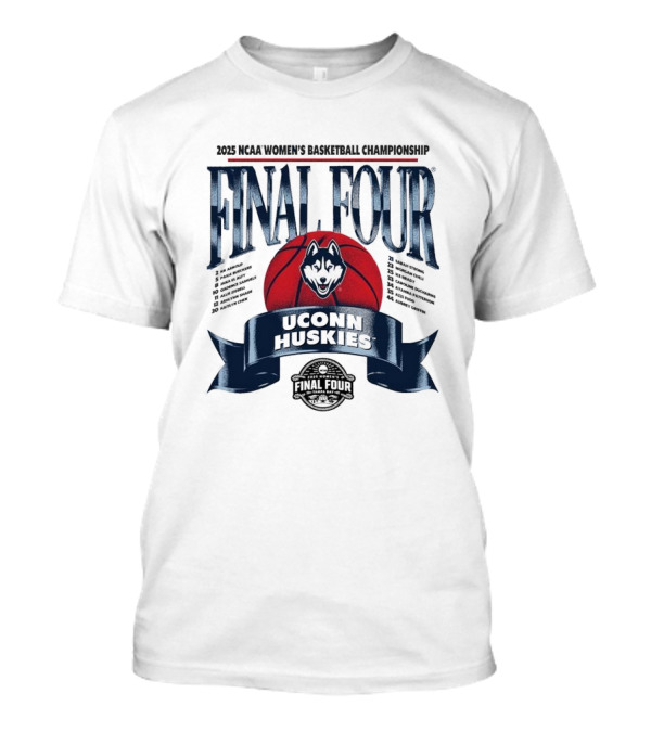 UConn Huskies Final Four Women's Basketball 2025 Banner T-Shirt