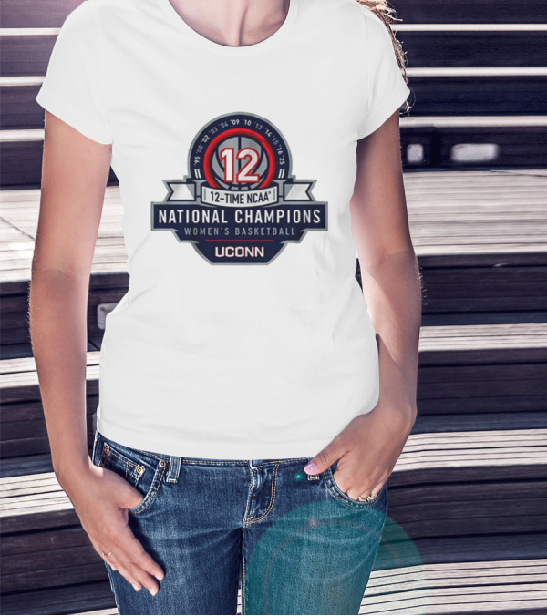 UConn Women's Basketball 12-Time NCAA National Champions 2025 T-Shirt