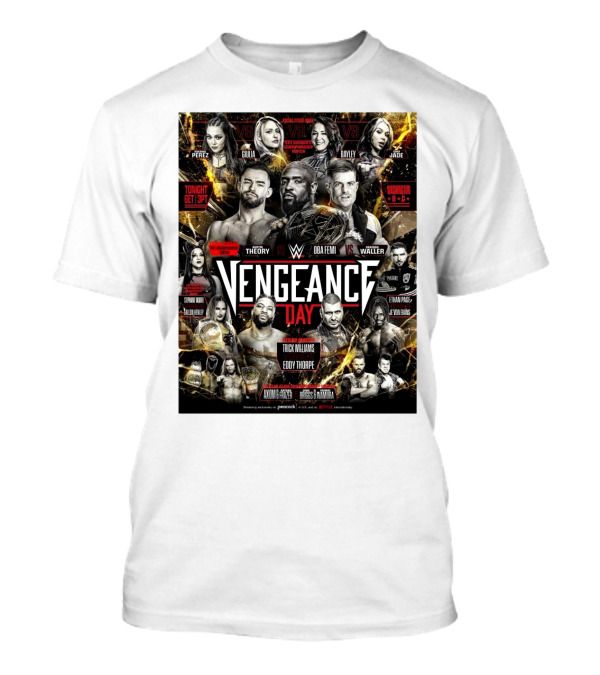 Vengeance Day Triple-Threat NXT Championship Match Austin Theory Vs Oba Femi Vs Grayson T-Shirt