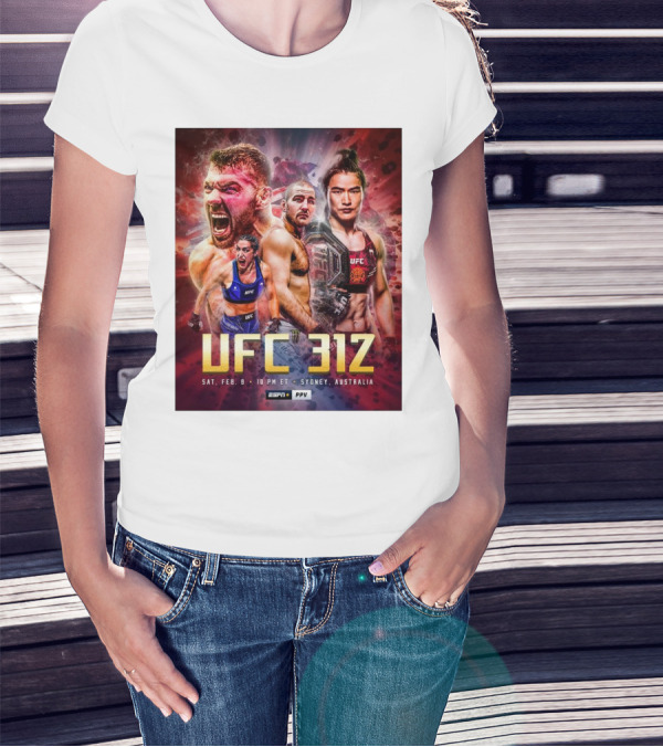 UFC 312 Feb 8 2025 Sydney Australia Two Title Fights ESPN PPV T-Shirt