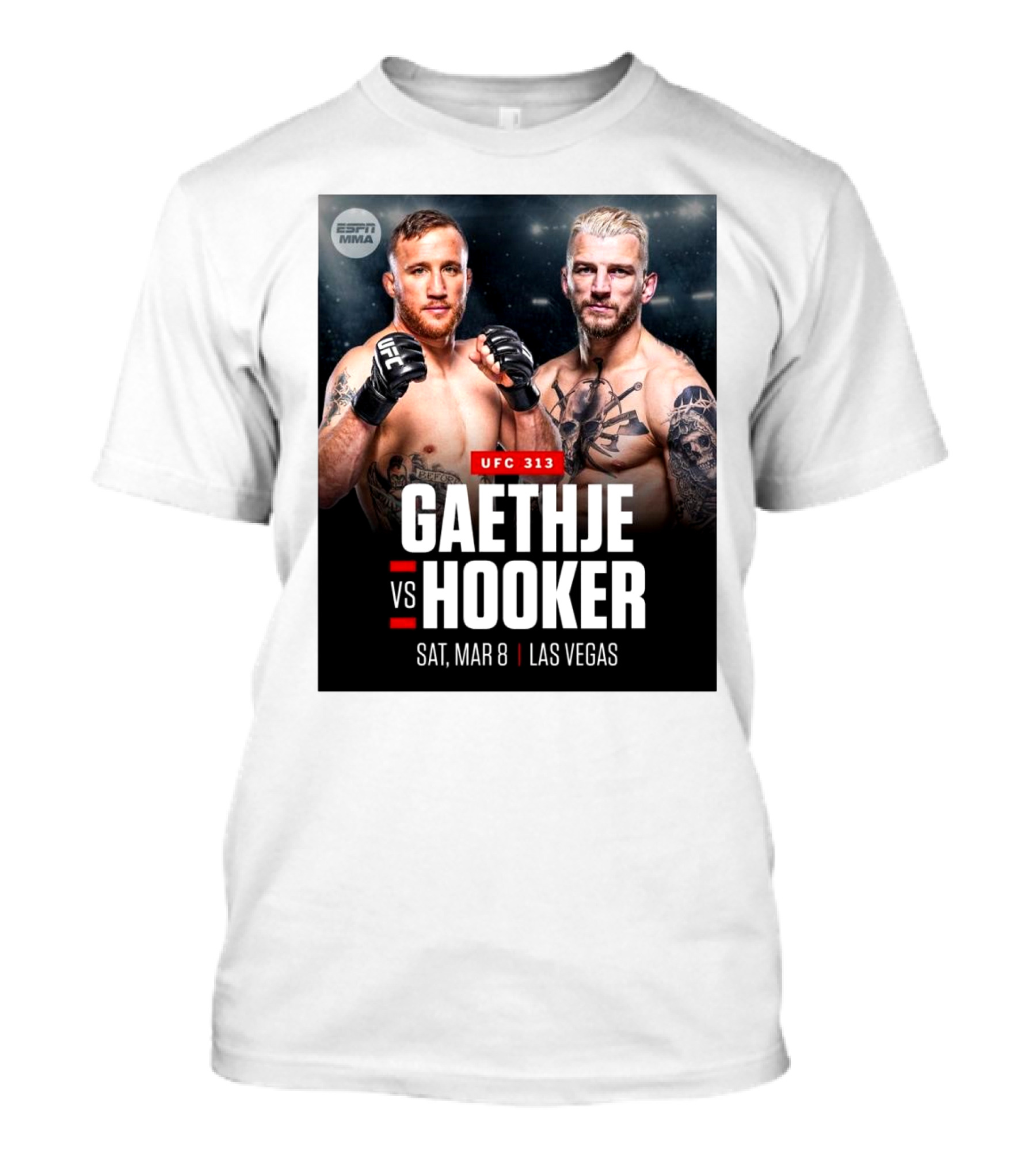 UFC 313 Gaethje Vs Hooker Sat Mar 8 Las Vegas ESPN MMA T-Shirt