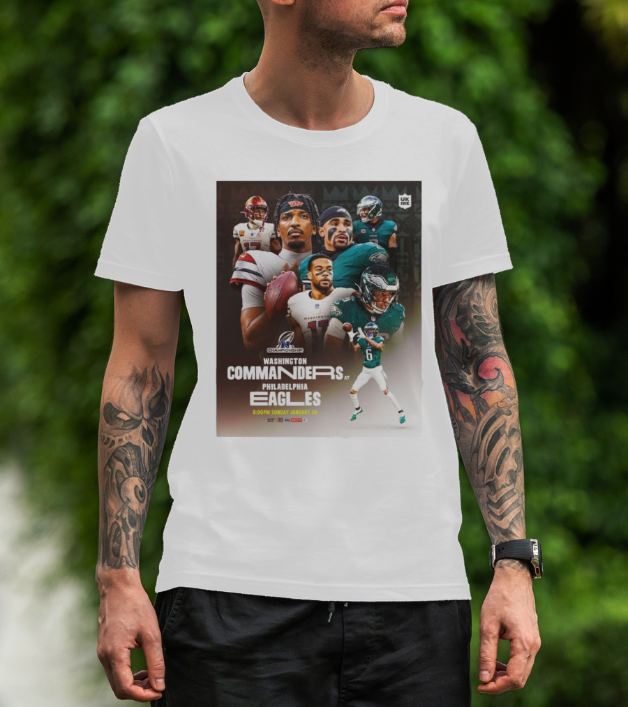 NFC Championship Washington Commanders At Philadelphia Eagles Sunday January 26 Super Bowl LIX T-Shirt