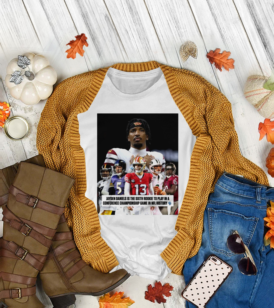 Washington Commanders Jayden Daniels Sixth Rookie Historic NFL Conference Championship Round T-Shirt