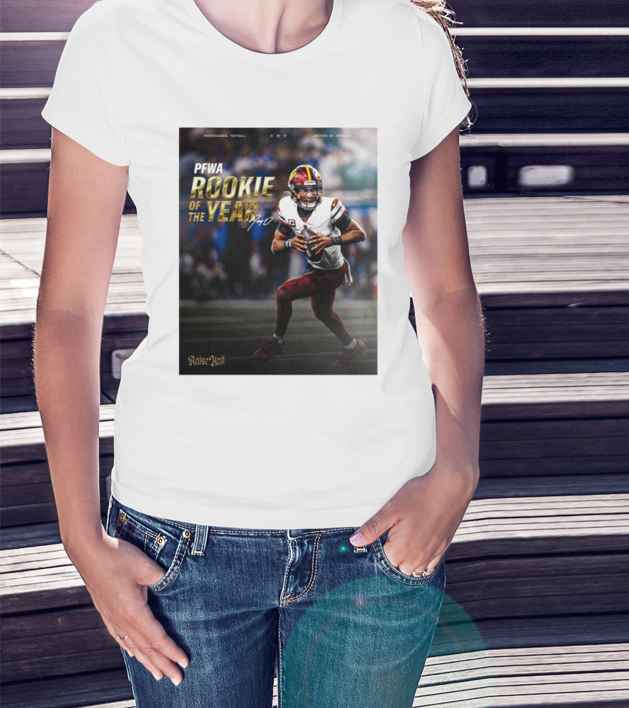 Pfwa Rookie Of The Year Professional Football Washington Commanders Raise Hail T-Shirt