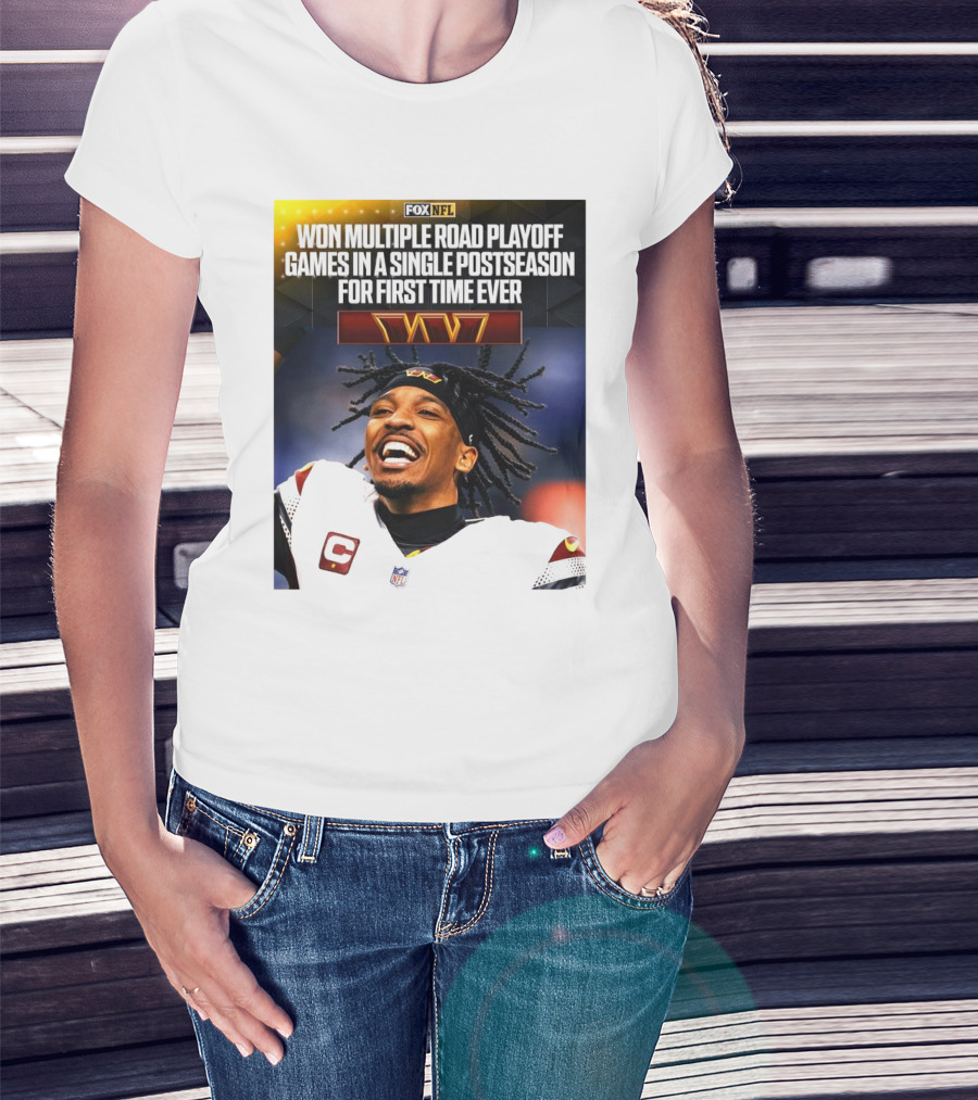 FOX NFL Washington Commanders Won Multiple Road Playoff Games In A Single Postseason For First Time Ever T-Shirt