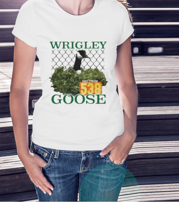 Wrigley Goose Section 538 Chicago Cubs Stadium Fan Apparel T-Shirt