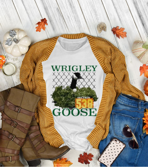 Wrigley Goose Section 538 Chicago Cubs Stadium Fan Apparel T-Shirt