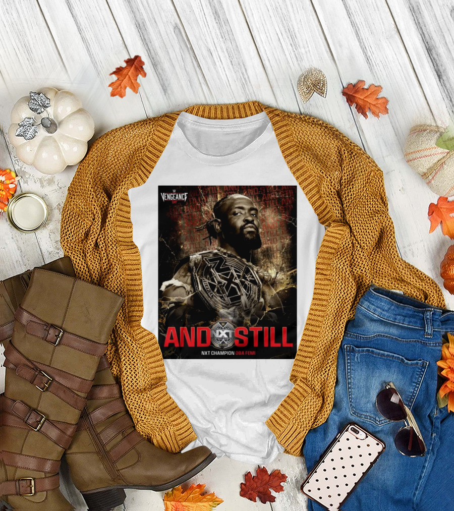 WWE Vengeance Day And Still NXT Champion Oba Femi NXT T-Shirt