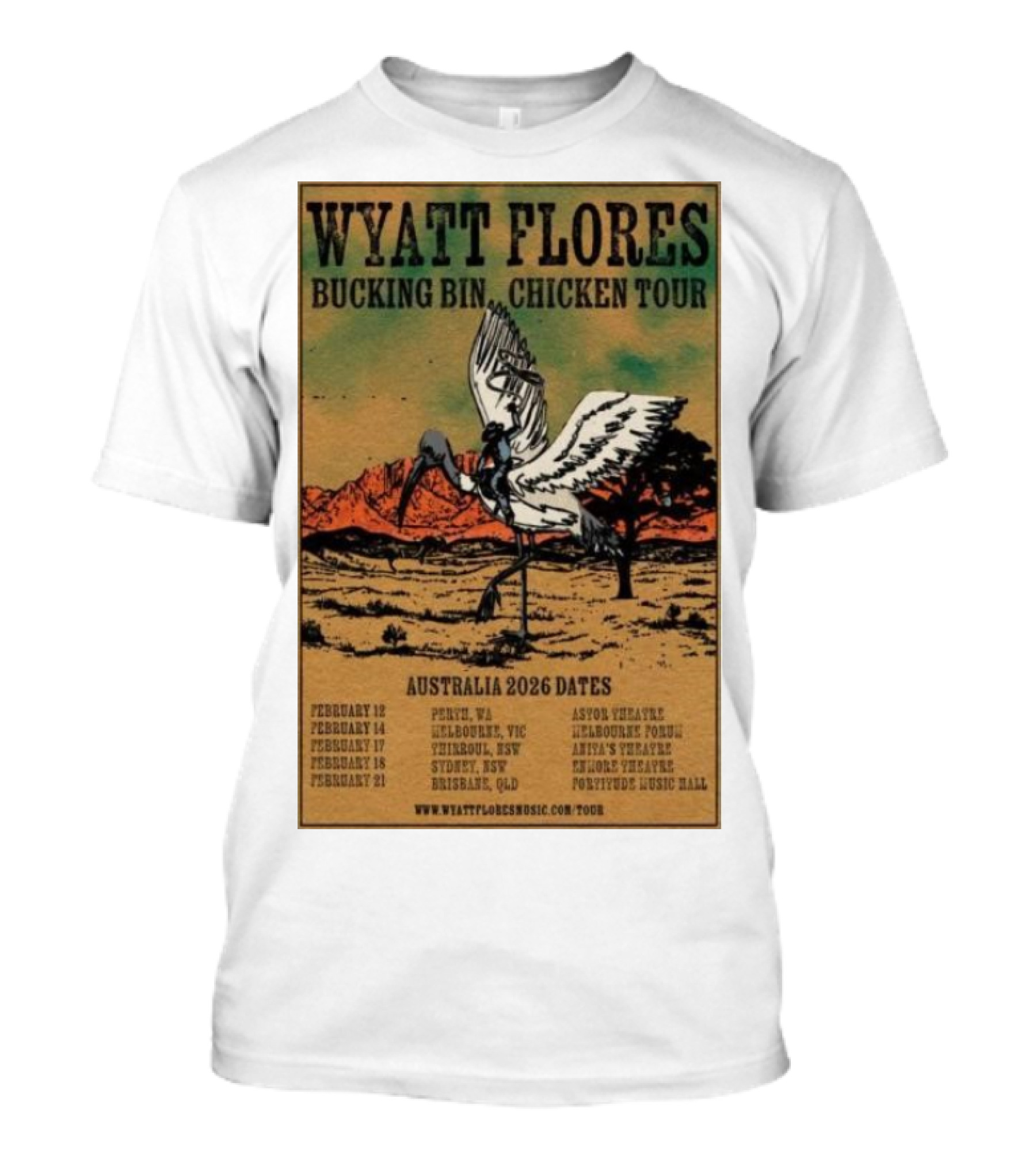 Wyatt Flores Bucking Bin Chicken Tour Australia 2026 Dates Perth Melbourne Thirroul Sydney Brisbane T-Shirt