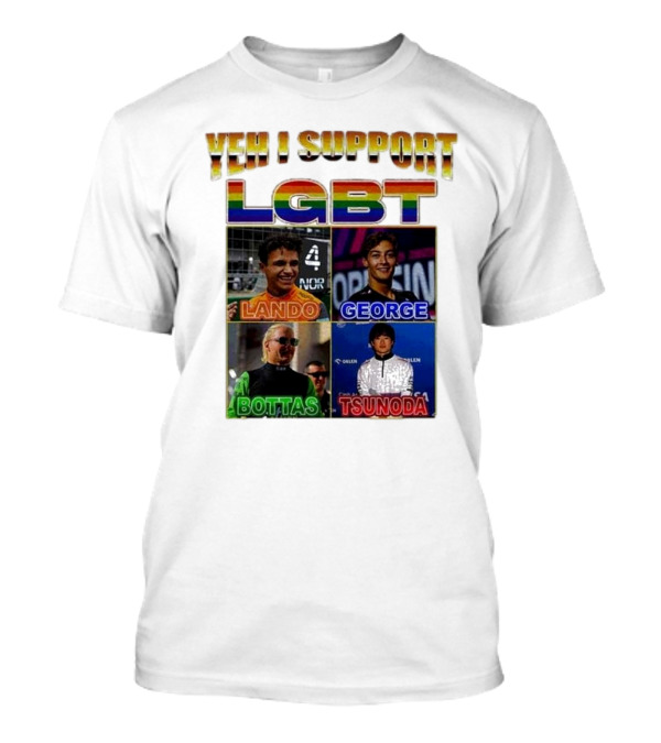 Yeah I Support LGBT Lando George Bottas Tsunoda T-Shirt