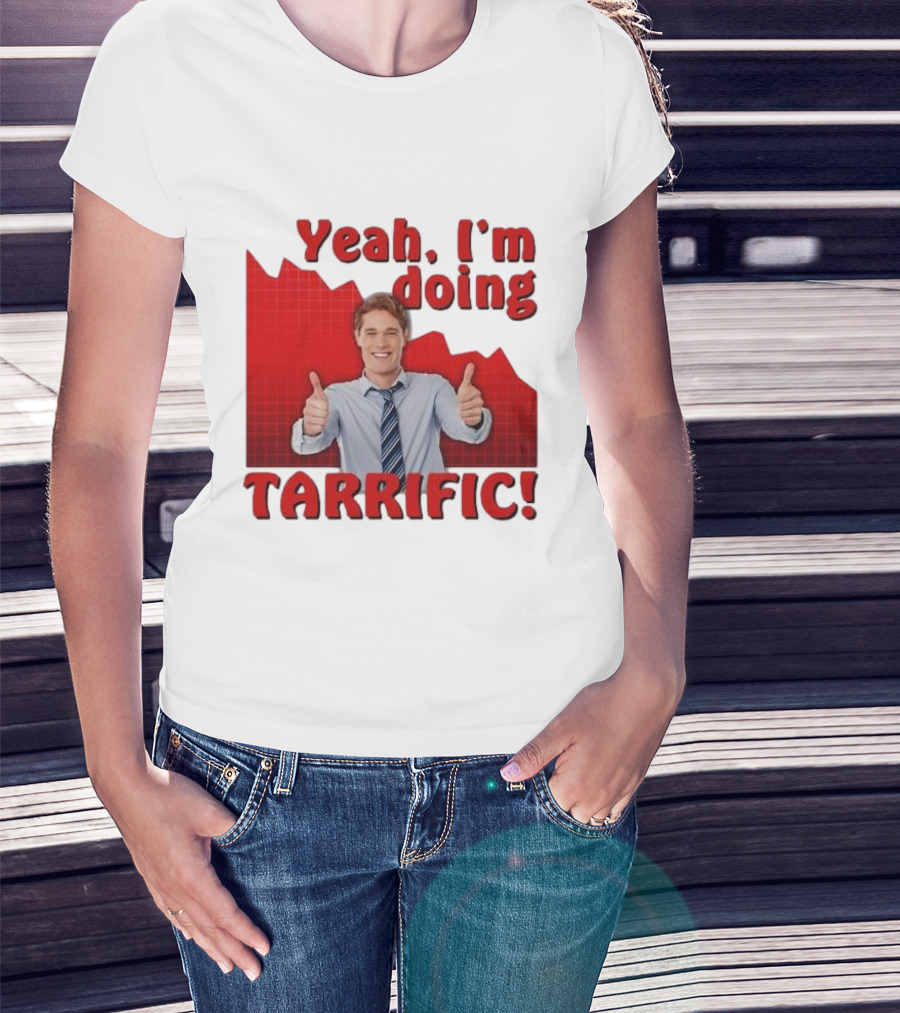 Yeah I'm Doing Tarrific Thumbs Up Business Graph T-Shirt