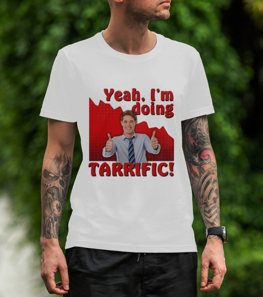 Yeah I'm Doing Tarrific Thumbs Up Business Graph T-Shirt