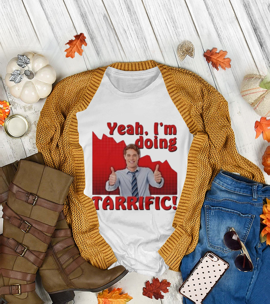Yeah I'm Doing Tarrific Thumbs Up Business Graph T-Shirt