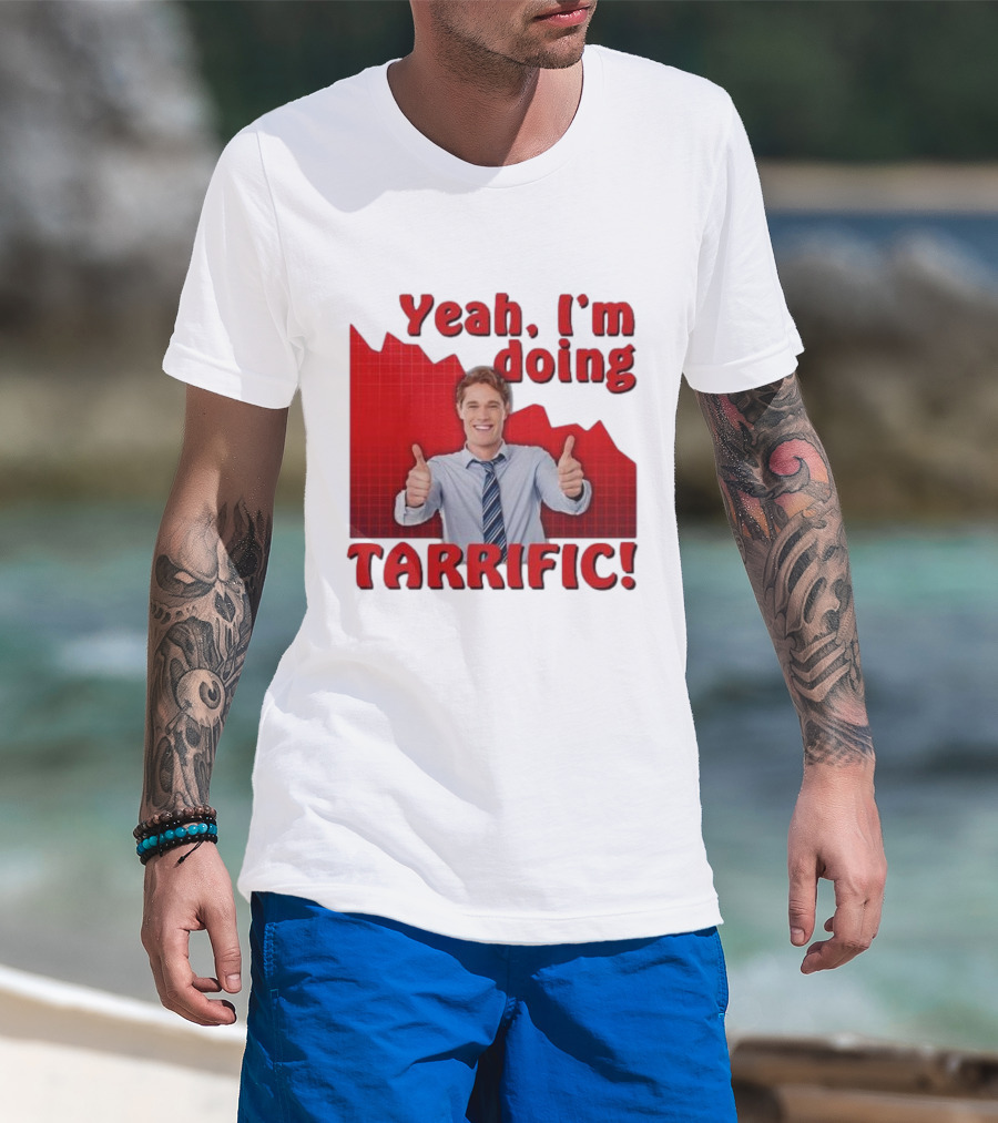 Yeah I'm Doing Tarrific Thumbs Up Business Graph T-Shirt