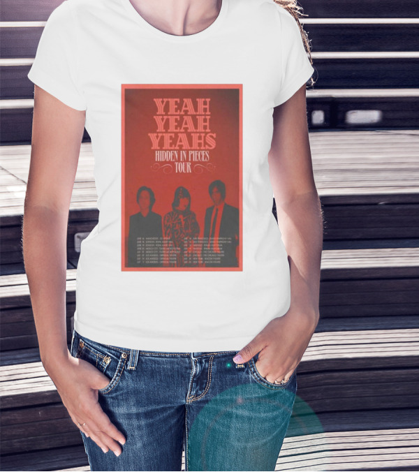 Yeah Yeah Yeahs Hidden In Pieces Tour June July 2025 Manchester Los Angeles Berlin Mexico City T-Shirt
