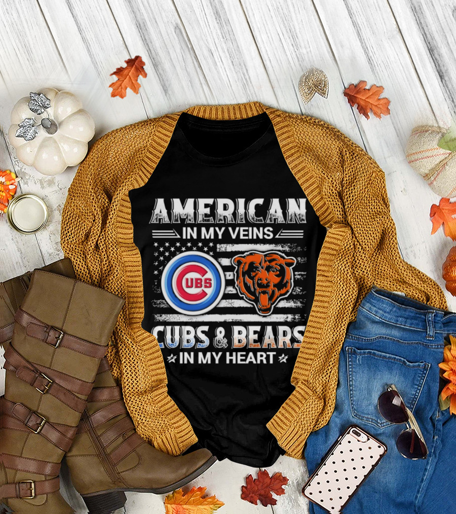 American in My Veins Cubs Bears in My Heart T-Shirt