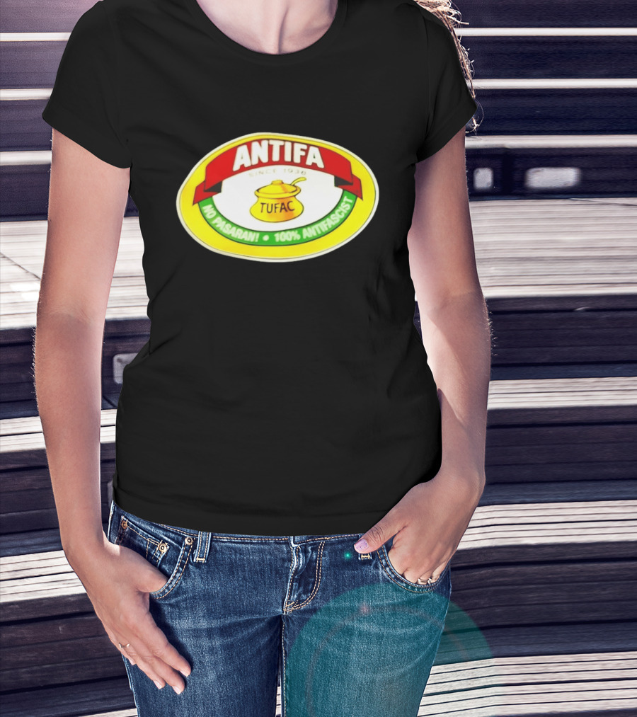 ANTIFA Since 1930 TUFAC No Pasaran 100% Antifascist T-Shirt