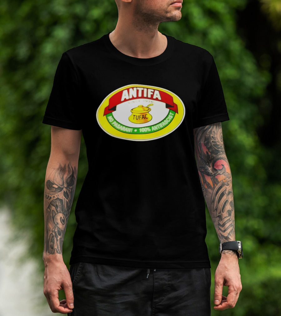 ANTIFA Since 1930 TUFAC No Pasaran 100% Antifascist T-Shirt