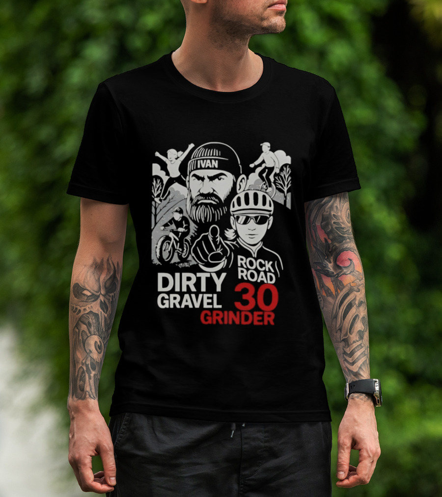 Dirty Gravel Ivan Rock Road 30 Grinder Cycling Adventure T-Shirt