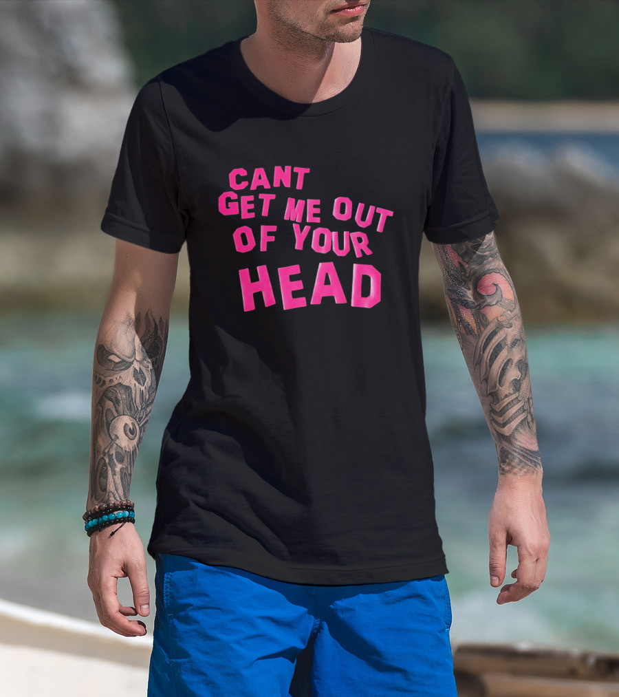 Can't Get Me Out Of Your Head Pink Block Letters T-Shirt