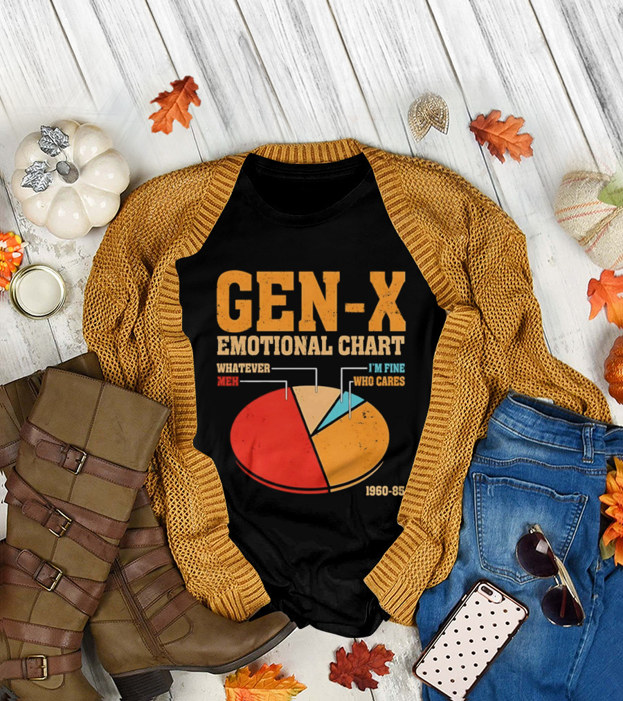 Gen X Emotional Chart Whatever Meh I'm Fine Who Cares 1960 85 T-Shirt