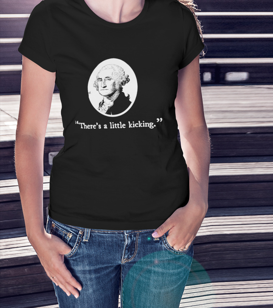 George Washington There's A Little Kicking I Voted American Flag T-Shirt