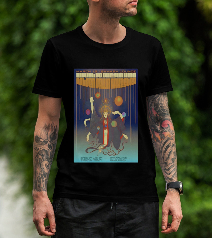 Golden Dawn Arkestra Ritual To The Sun King March 13 Sahara Lounge Bright Light Social Hour Starflake Club Coma T-Shirt