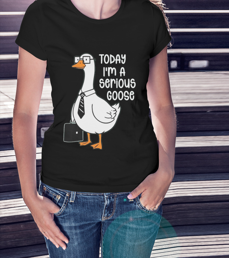 Today I'm A Serious Goose With Briefcase And Tie T-Shirt