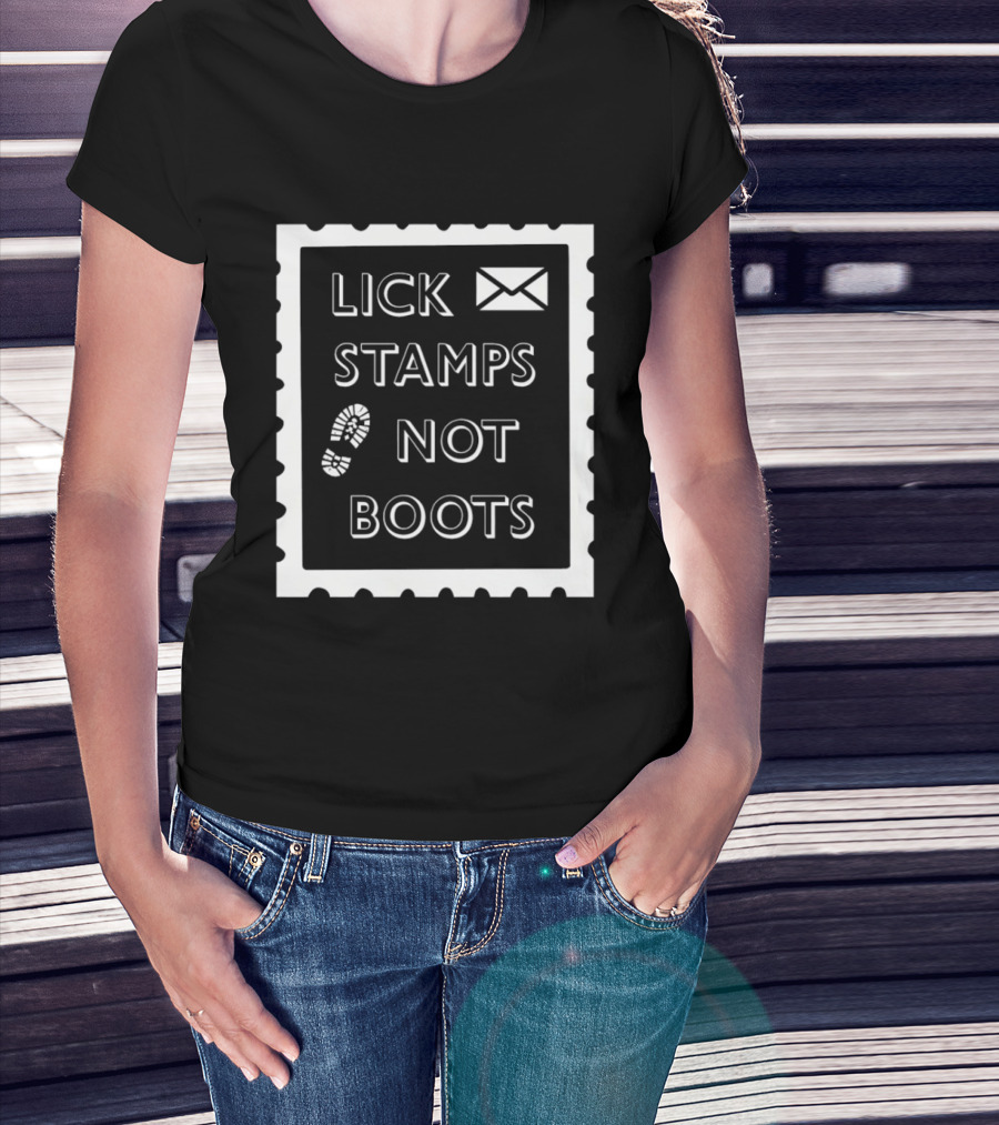 Lick Stamps Not Boots Postal Stamp Footprint T-Shirt