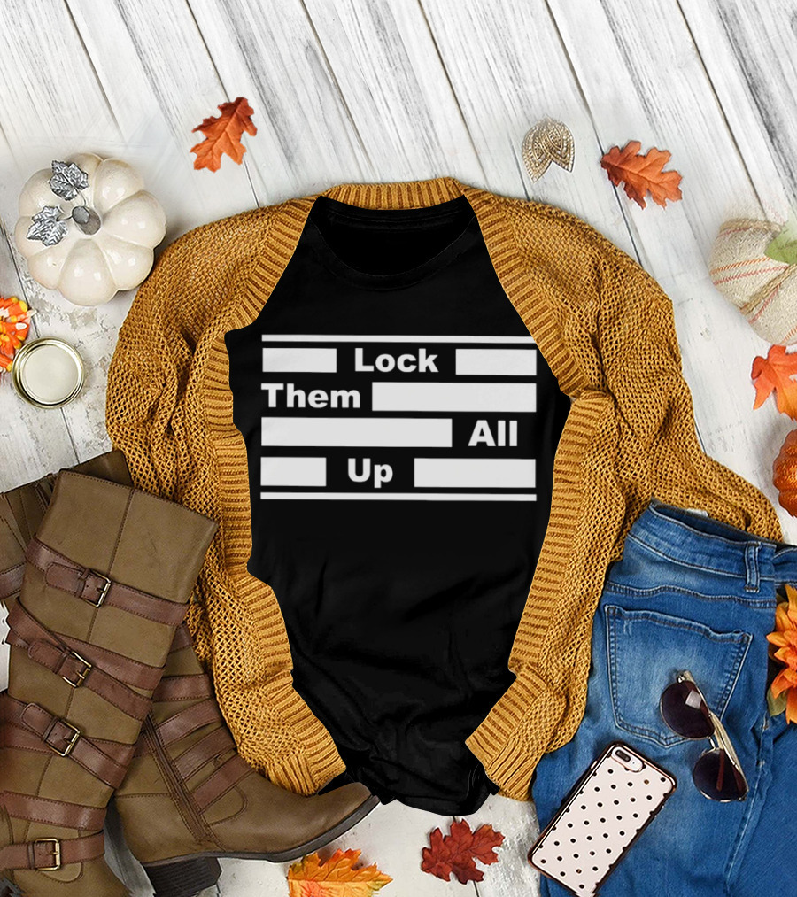 Lock Them All Up Epstein Did Not Act Alone T-Shirt