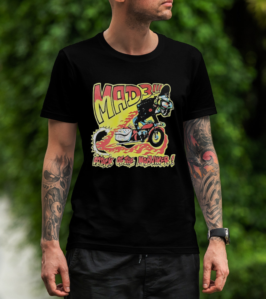 MAD 3 Attack Of The Mad Viker Eddie Biker Flame T-Shirt