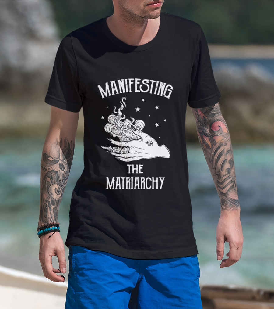 Manifesting The Matriarchy Mystic Hand Stars T-Shirt